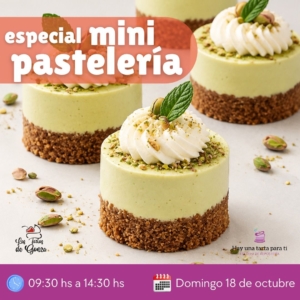 Especial mini pastelería 18 de octubre de 2026